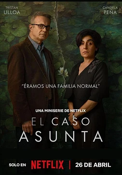 poster for the season 1 of El Caso Asunta