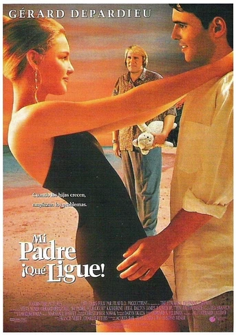 Poster de Mi Padre, ¡qué ligue!