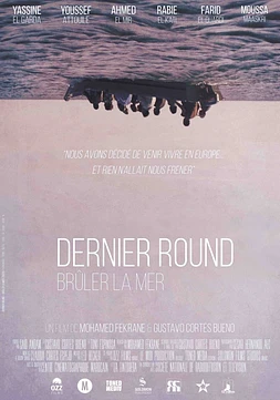 poster of movie Dernier round. Brûler la mer (Cremar la mar)