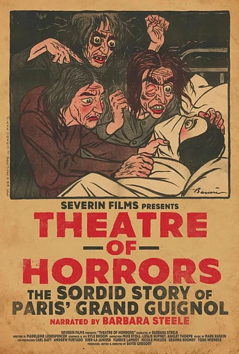 Poster de Theatre of Horrors: The Sordid Story of Paris' Grand Guignol