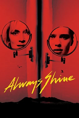 poster of movie Always Shine