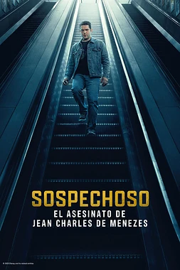 poster for the season 1 of Sospechoso: El Asesinato de Jean Charles de Menezes 