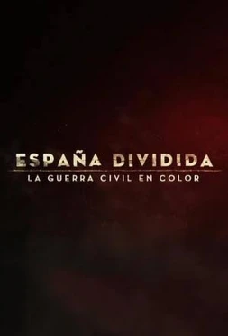 España dividida: la Guerra Civil en color