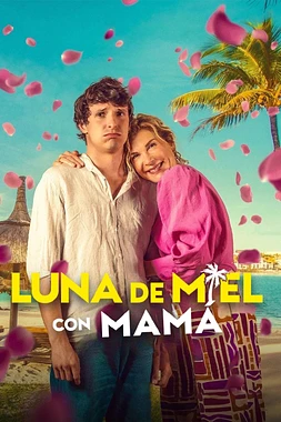 poster of movie Luna de Miel con mamá