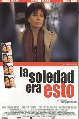 La Soledad era esto