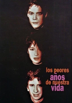 Los Peores Años de Nuestra Vida