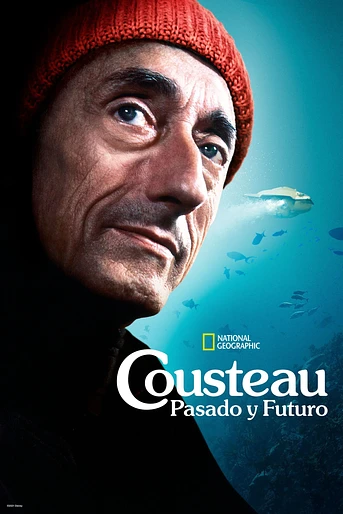 Poster de Cousteau: Pasado y Futuro
