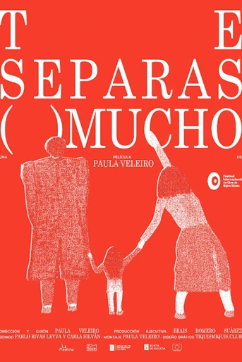 Poster de Te Separas Mucho