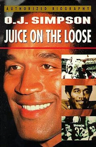 Poster de O.J. Simpson: Juice on the Loose