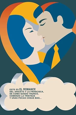 poster of movie El Romance del Aniceto y la Francisca