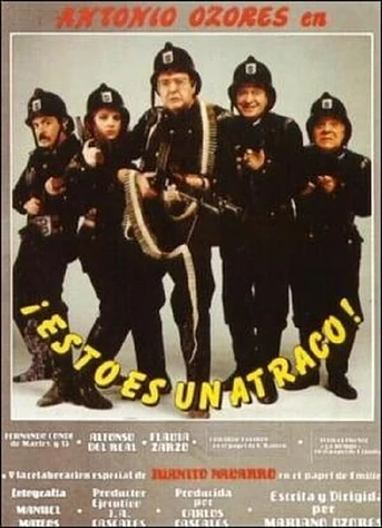 Poster de ¡Esto es un Atraco!