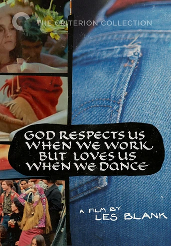 Poster de God Respects Us When We Work, But Loves Us When We Dance