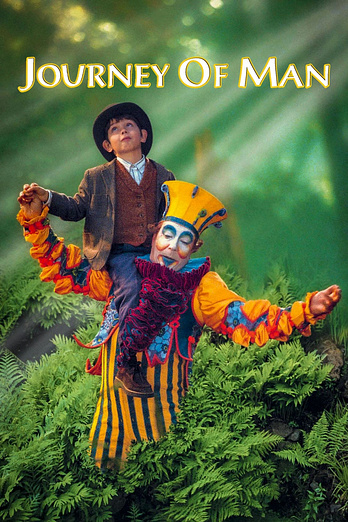 poster of content Cirque du Soleil. Journey of Man