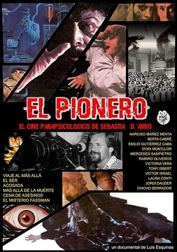 El pionero: el cine parapsicológico de Sebastián D'Arbó