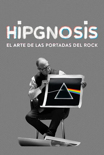 Poster de Hipgnosis: el Arte de las Portadas de rock 