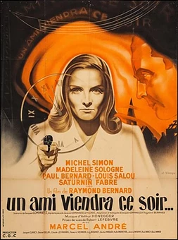 Un Ami viendra ce soir...