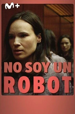poster of movie No soy un Robot