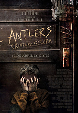 poster of movie Antlers. Criatura Oscura