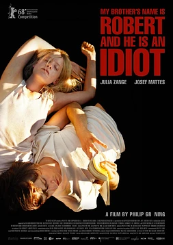 poster of movie My Brother's Name Is Robert and He's an Idiot