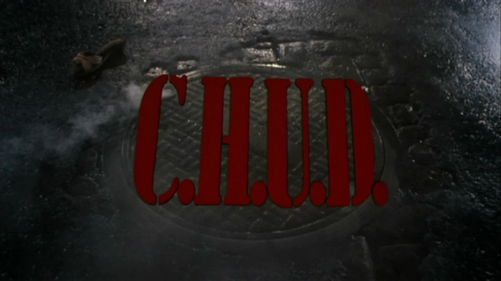 Imagen de C.H.U.D. Caníbales Humanoides Ululantes Demoníacos (Títulos de crédito)