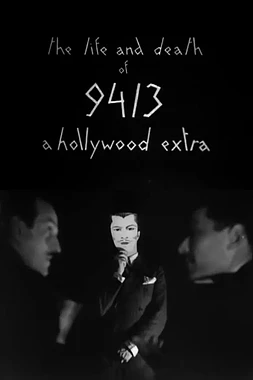 The Life and Death of 9413, A Hollywood Extra
