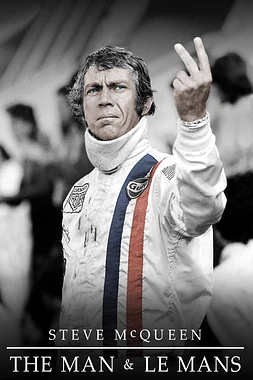 poster of movie Steve McQueen: The Man & Le Mans
