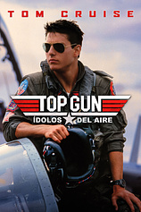 poster of movie Top Gun, Idolos del Aire