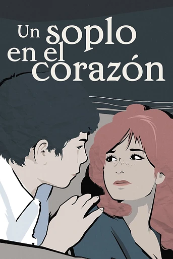 Poster de El Soplo al Corazón
