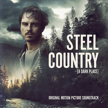 Carátula de la banda de sonido de Steel Country (A Dark Place)