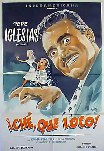 Poster de ¡Che, qué loco!