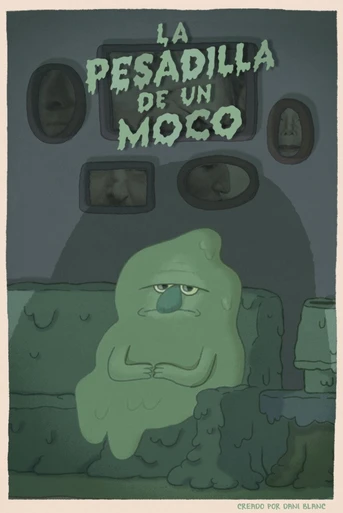 Poster de La Pesadilla de un Moco