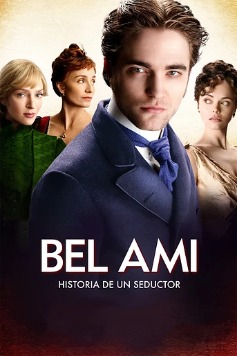 Poster de Bel Ami, historia de un seductor