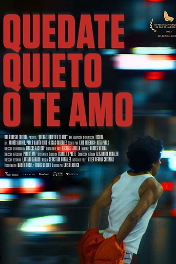 Poster de Quedate quieto o te amo