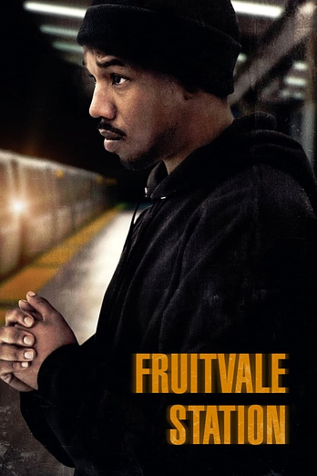 poster of content Fruitvale Station