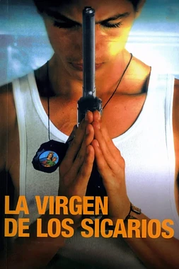 poster of movie La Virgen de los Sicarios