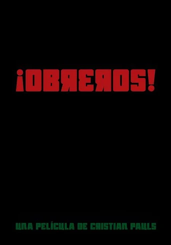 Poster de ¡Obreros!
