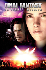 poster of movie Final Fantasy: La Fuerza Interior