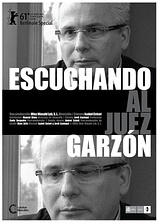 poster of movie Escuchando al juez Garzón