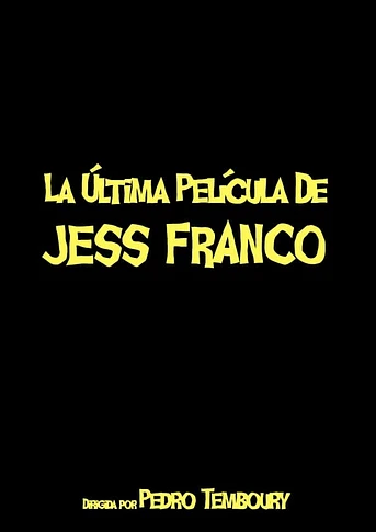 Poster de La Última película de Jess Franco