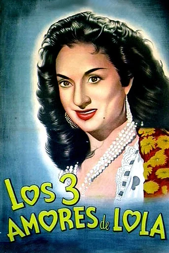 Poster de Los tres amores de Lola
