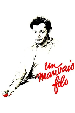 poster of movie Un Mauvais Fils