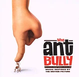 Carátula de la banda de sonido de Ant Bully, Bienvenido al Hormiguero, The Album