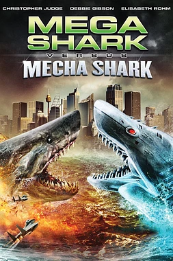 poster of movie Mega Shark vs. Mecha Shark