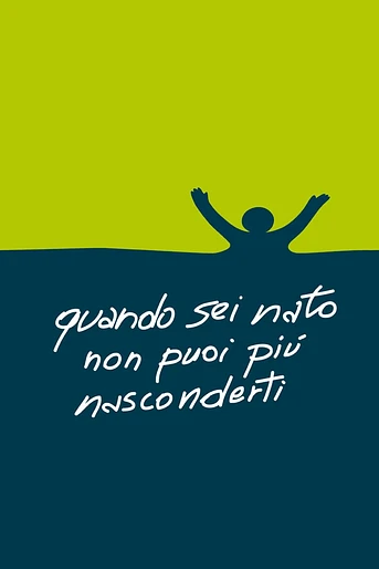 Poster de Cuando naces... ya no puedes esconderte