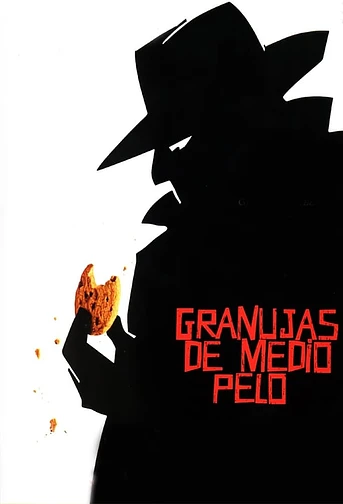 Poster de Granujas de Medio Pelo