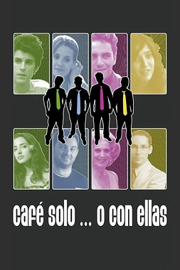 poster of movie Café solo o con ellas