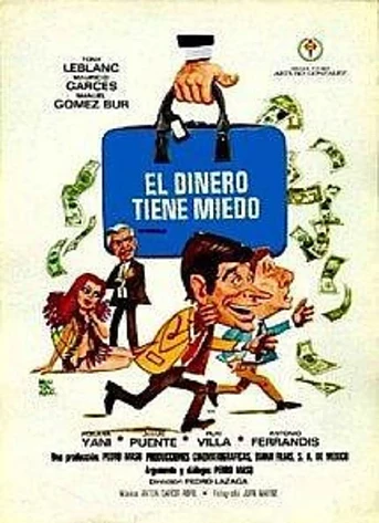 Poster de El Dinero Tiene Miedo
