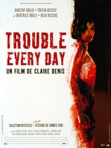 poster of movie Trouble Every Day