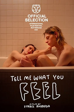 Tell Me what you Feel