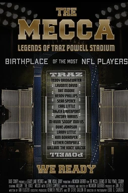 The Mecca: Legends of Traz Powell Stadium